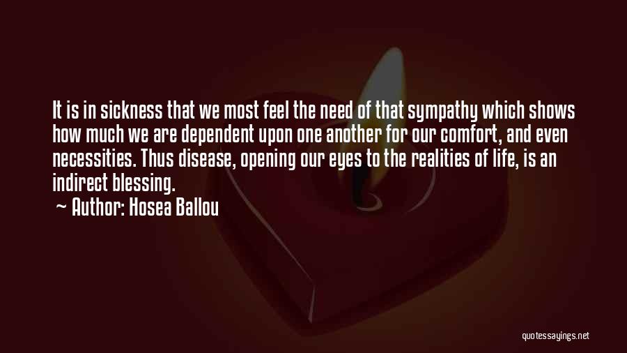 Life Sickness Quotes By Hosea Ballou