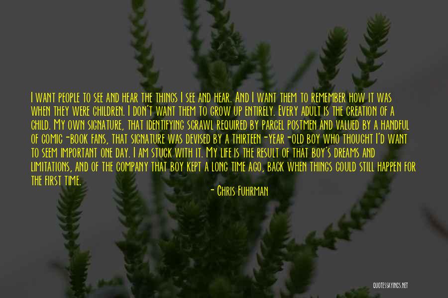 Life Signature Quotes By Chris Fuhrman Life Signature Quotes By Chris Fuhrman