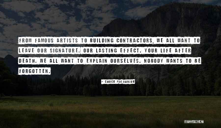 Life Signature Quotes By Chuck Palahniuk Life Signature Quotes By Chuck Palahniuk
