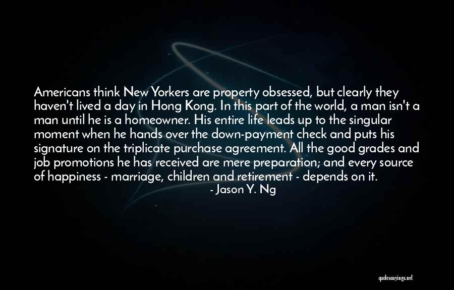 Life Signature Quotes By Jason Y. Ng Life Signature Quotes By Jason Y. Ng