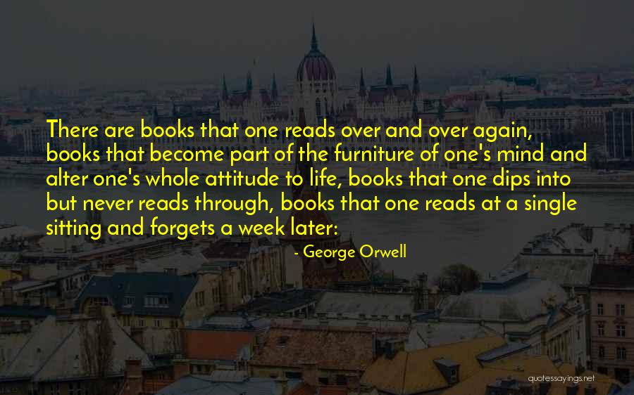 Life Sitting Quotes By George Orwell