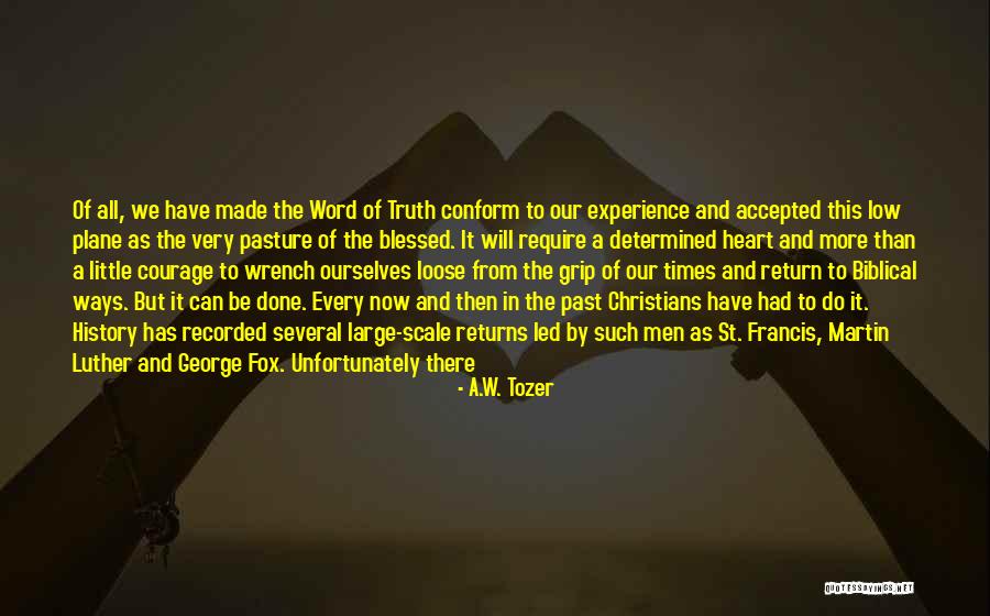 Life Size Doll Quotes By A.W. Tozer Life Size Doll Quotes By A.W. Tozer