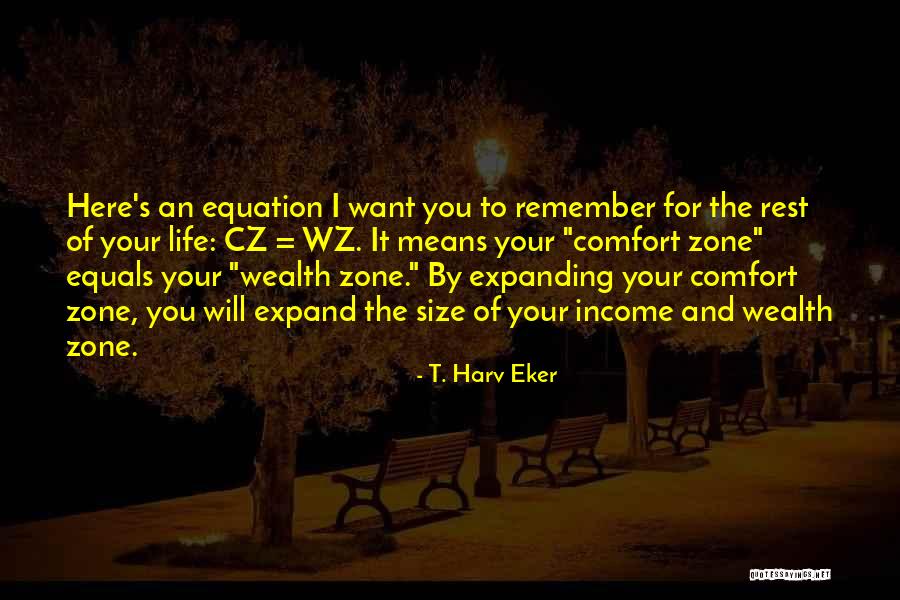 Life Size Quotes By T. Harv Eker