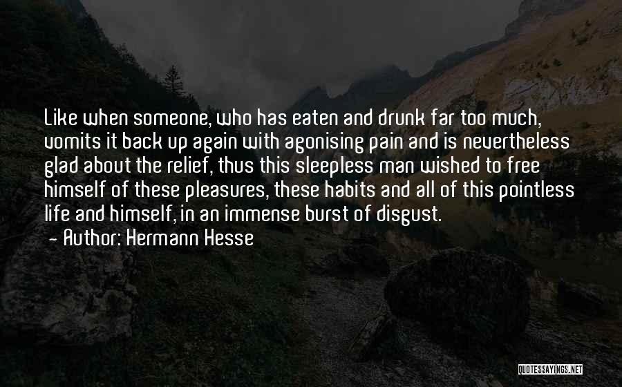 Life Sleepless Quotes By Hermann Hesse