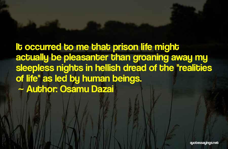 Life Sleepless Quotes By Osamu Dazai