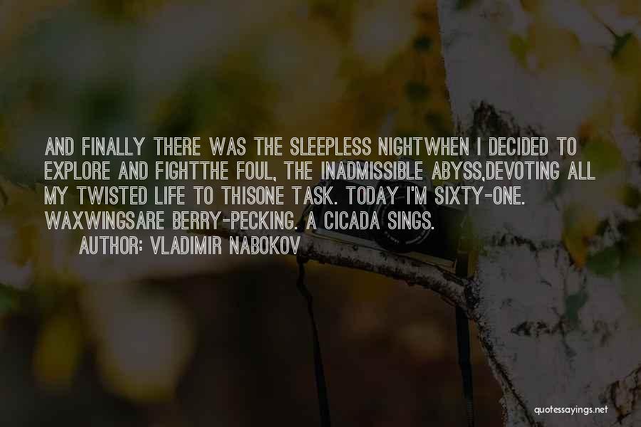 Life Sleepless Quotes By Vladimir Nabokov