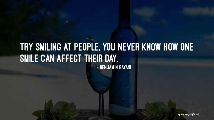 Life Smiling Quotes By Benjamin Bayani Life Smiling Quotes By Benjamin Bayani