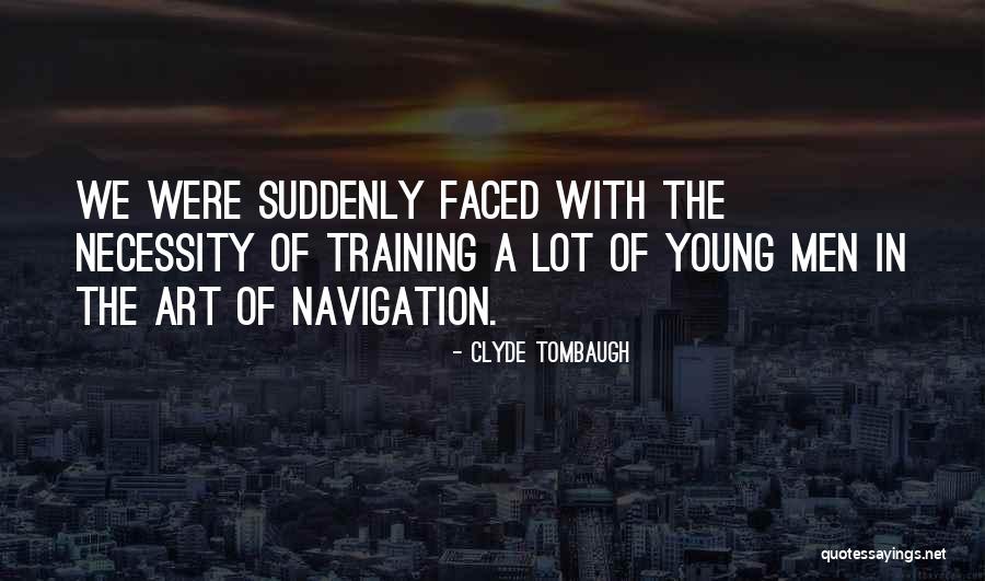 Life Sms Quotes By Clyde Tombaugh Life Sms Quotes By Clyde Tombaugh