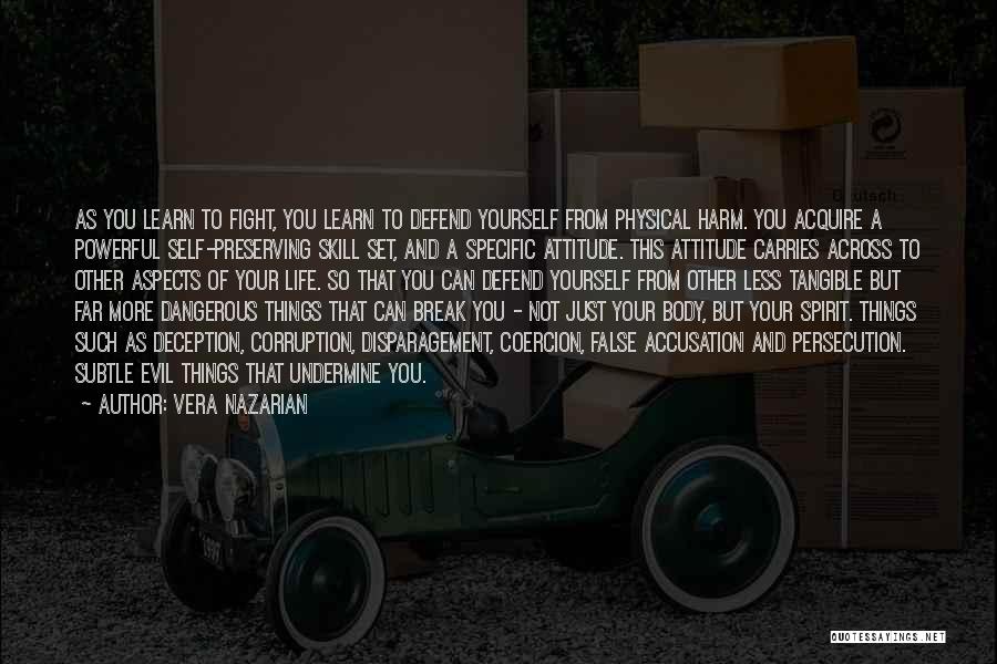 Life So Far Quotes By Vera Nazarian