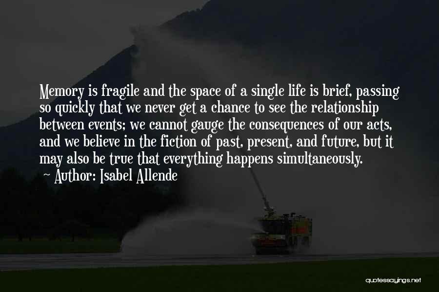 Life So Fragile Quotes By Isabel Allende