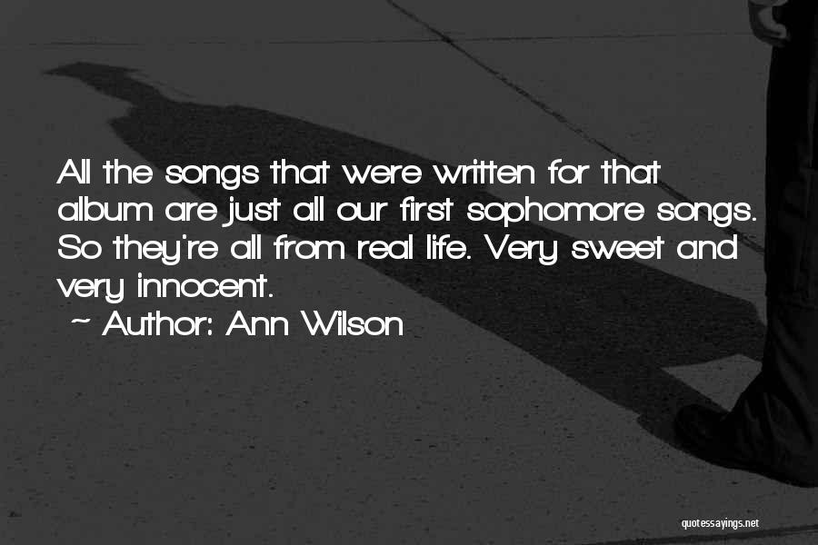 Life So Sweet Quotes By Ann Wilson