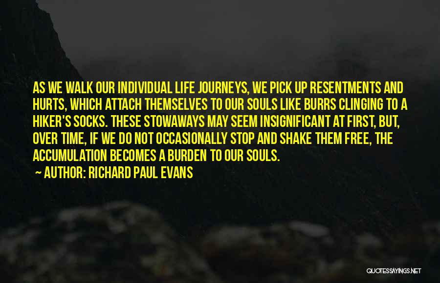 Life Socks Quotes By Richard Paul Evans