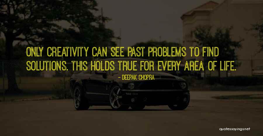 Life Solutions Quotes By Deepak Chopra Life Solutions Quotes By Deepak Chopra
