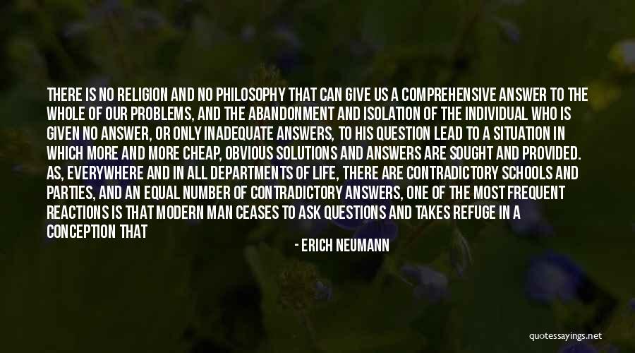 Life Solutions Quotes By Erich Neumann Life Solutions Quotes By Erich Neumann