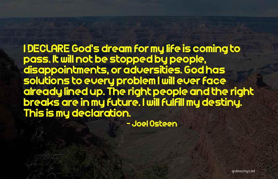 Life Solutions Quotes By Joel Osteen Life Solutions Quotes By Joel Osteen
