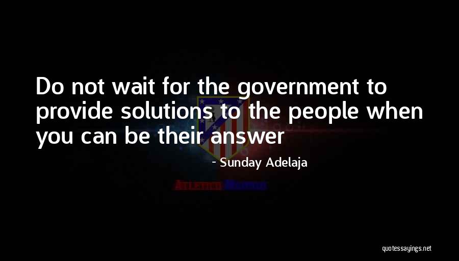 Life Solutions Quotes By Sunday Adelaja Life Solutions Quotes By Sunday Adelaja