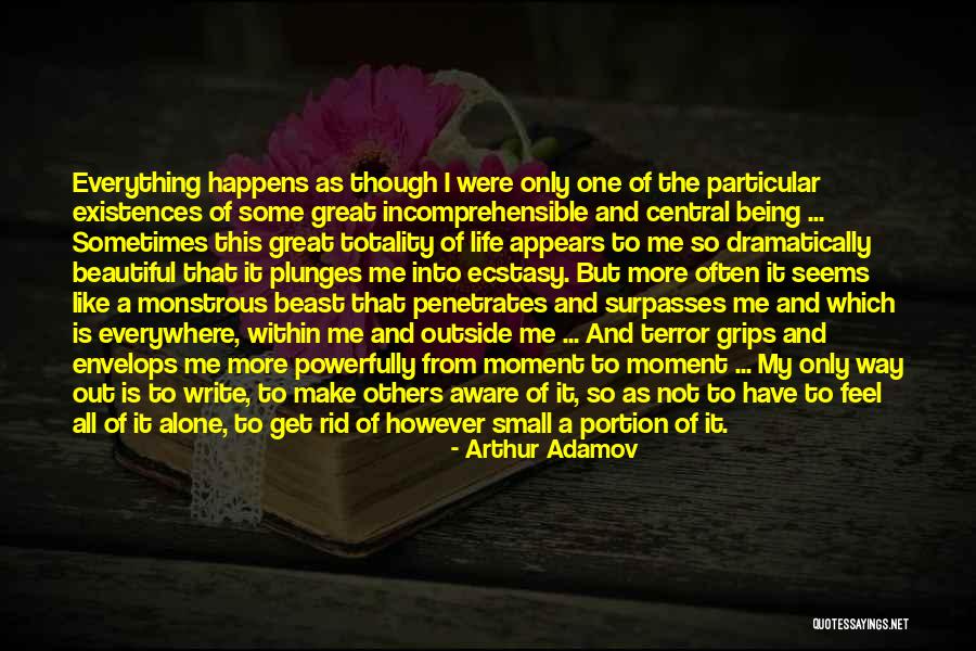 Life Some Beautiful Quotes By Arthur Adamov Life Some Beautiful Quotes By Arthur Adamov