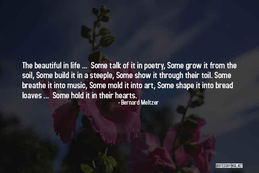 Life Some Beautiful Quotes By Bernard Meltzer Life Some Beautiful Quotes By Bernard Meltzer