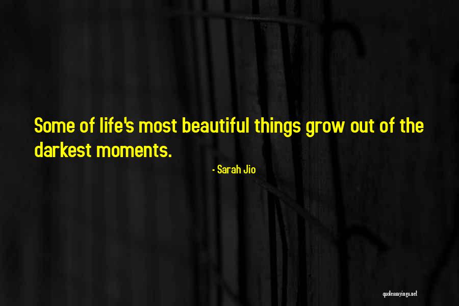 Life Some Beautiful Quotes By Sarah Jio Life Some Beautiful Quotes By Sarah Jio