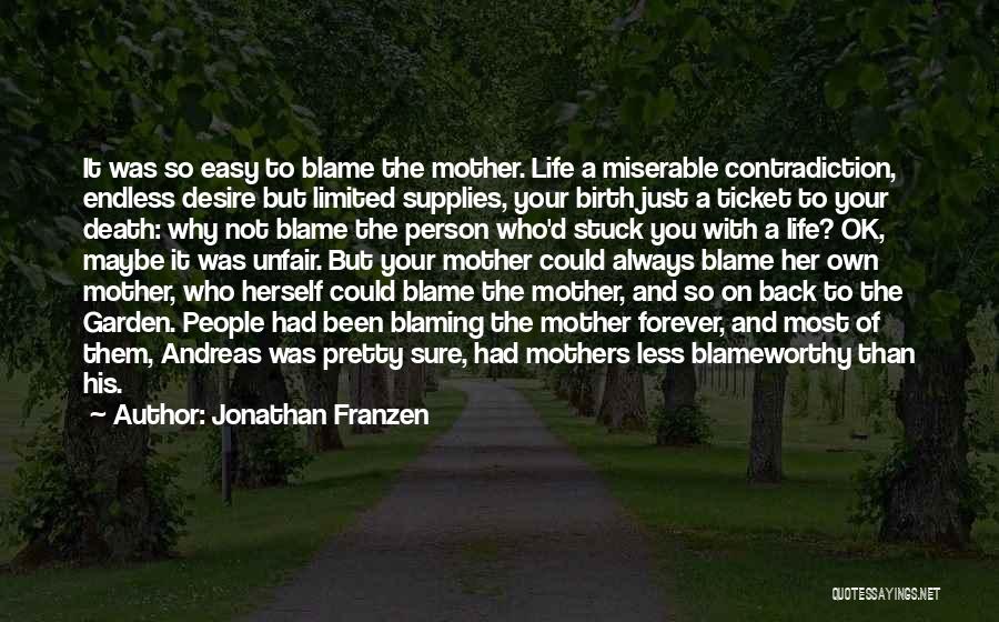 Life Sometimes Unfair Quotes By Jonathan Franzen