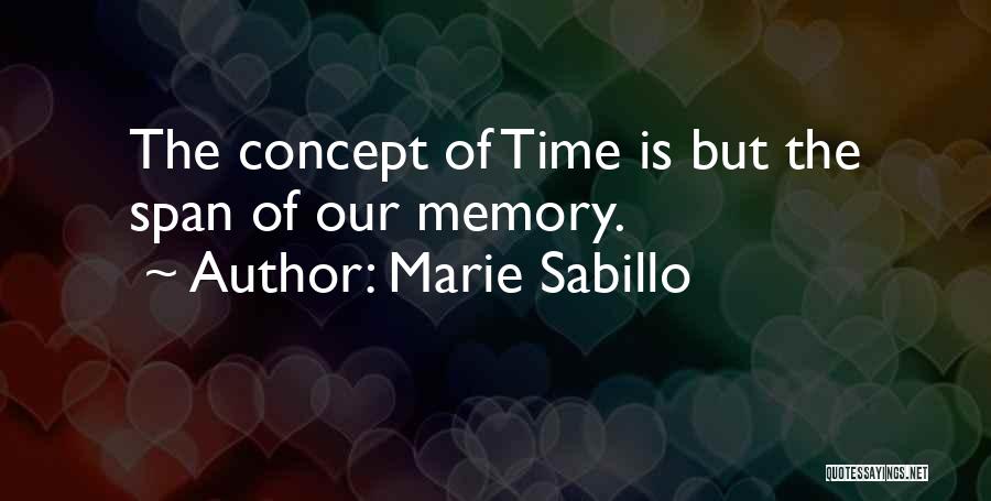 Life Span Quotes By Marie Sabillo