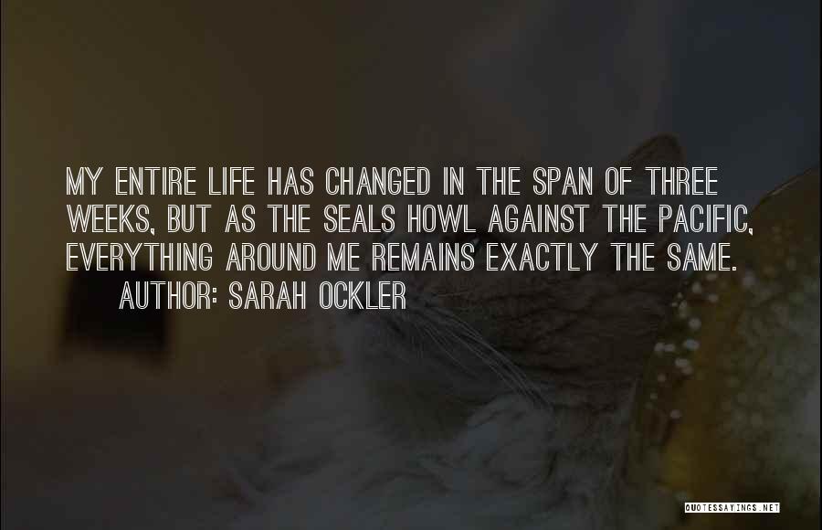 Life Span Quotes By Sarah Ockler