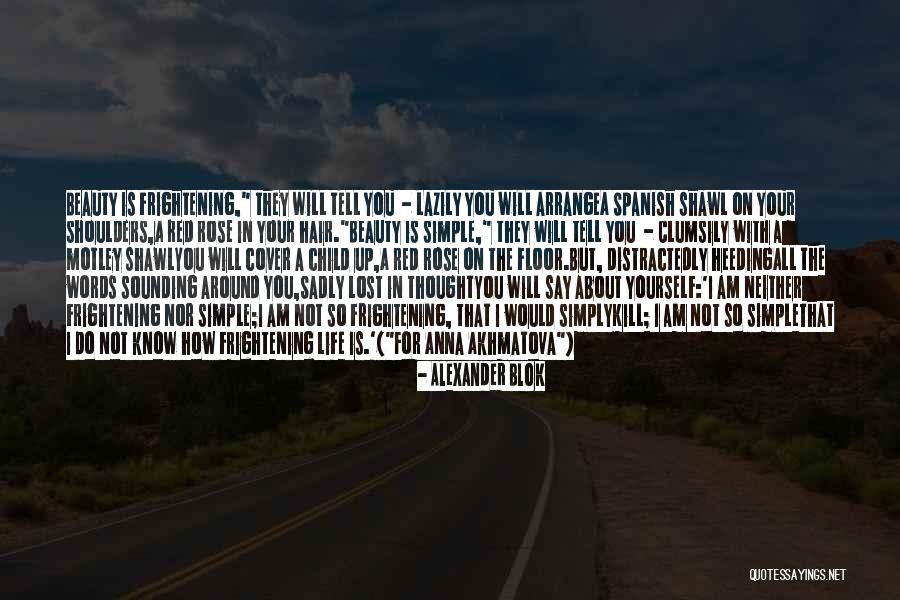 Life Spanish Quotes By Alexander Blok Life Spanish Quotes By Alexander Blok