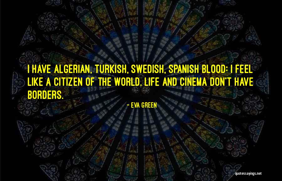 Life Spanish Quotes By Eva Green Life Spanish Quotes By Eva Green