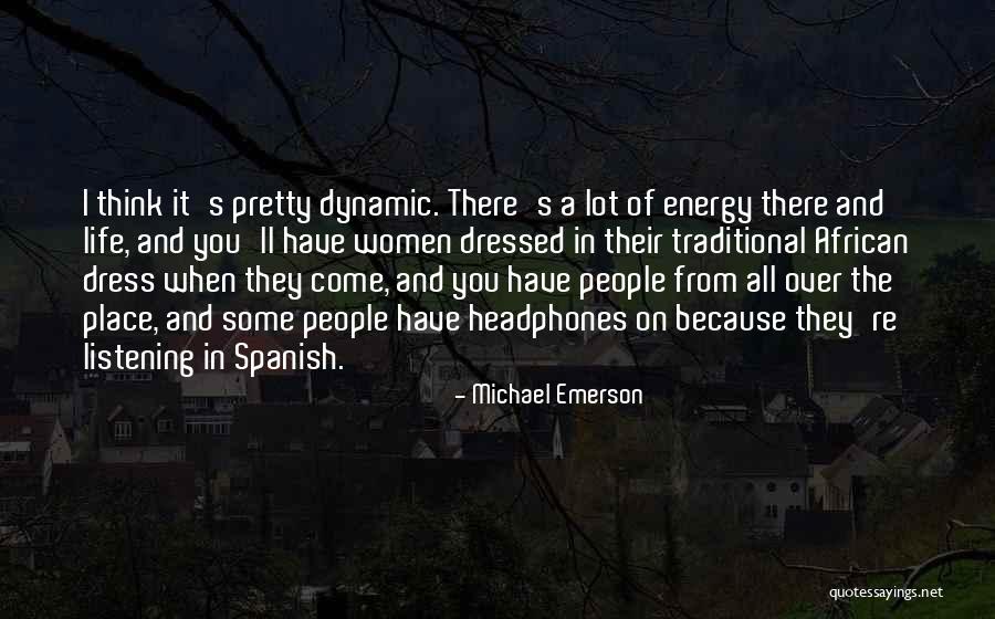 Life Spanish Quotes By Michael Emerson