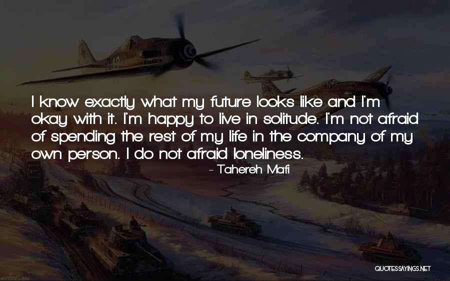 Life Spending Quotes By Tahereh Mafi