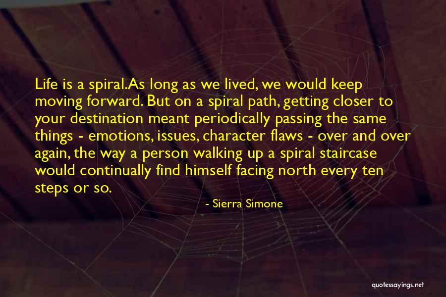 Life Spiral Quotes By Sierra Simone