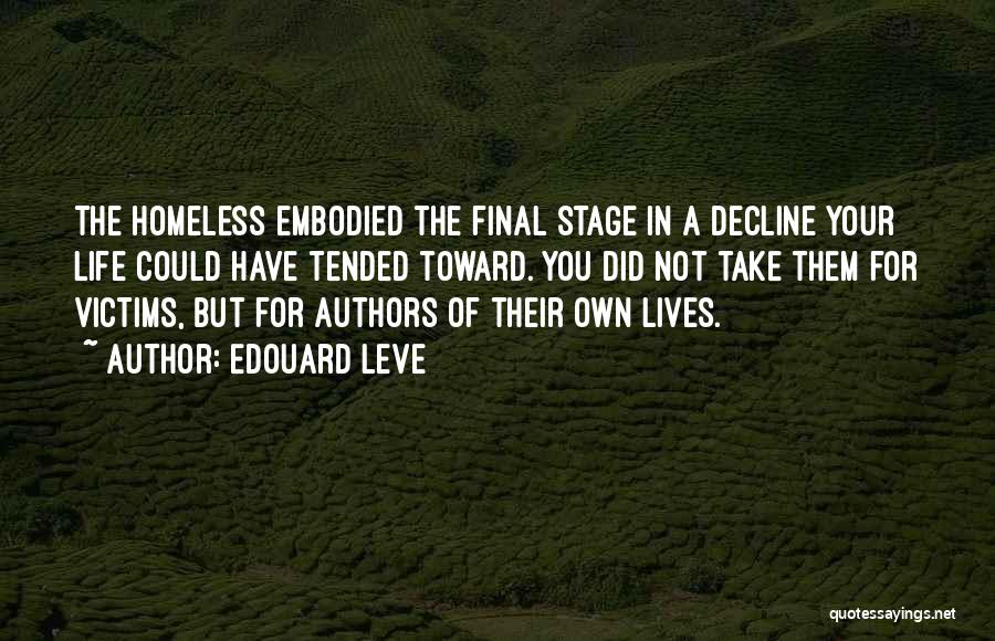 Life Stage Quotes By Edouard Leve