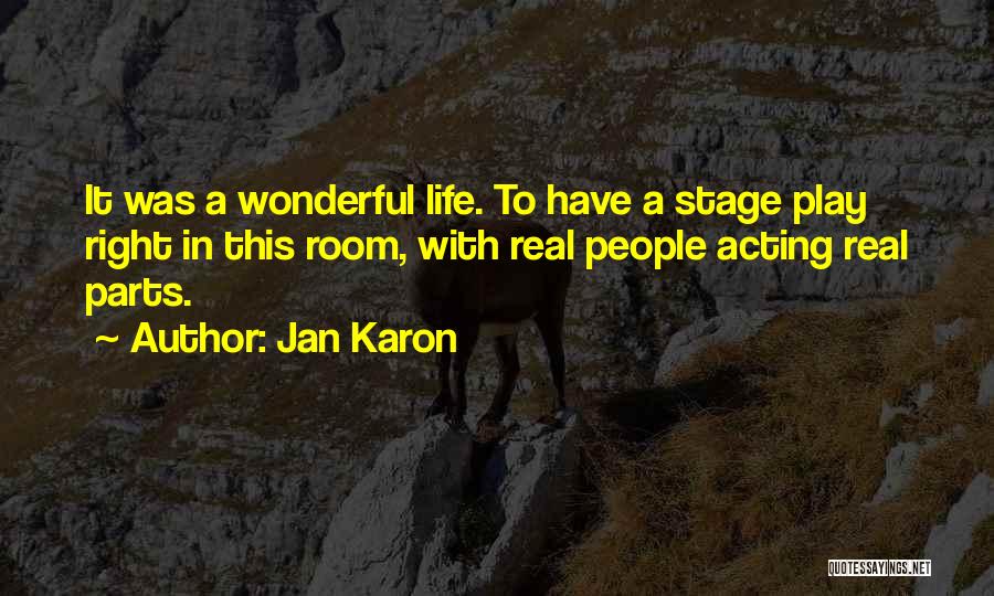 Life Stage Quotes By Jan Karon