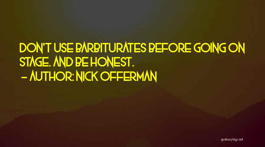 Life Stage Quotes By Nick Offerman