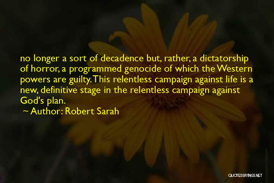 Life Stage Quotes By Robert Sarah