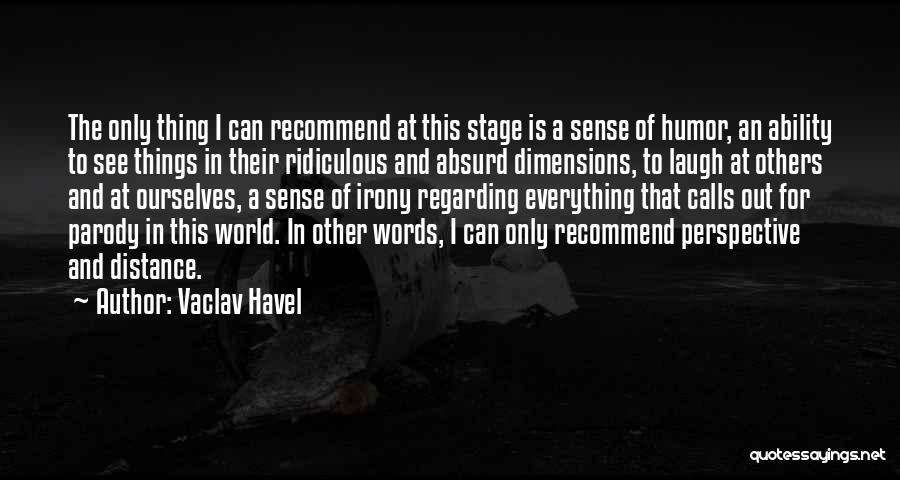 Life Stage Quotes By Vaclav Havel