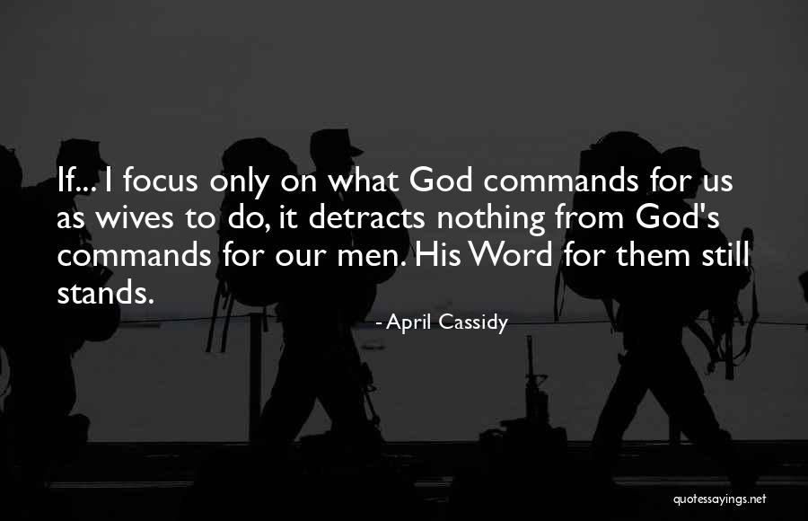 Life Stands Still Quotes By April Cassidy