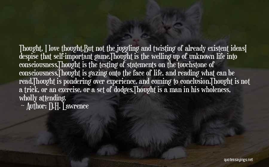 Life Statements Quotes By D.H. Lawrence