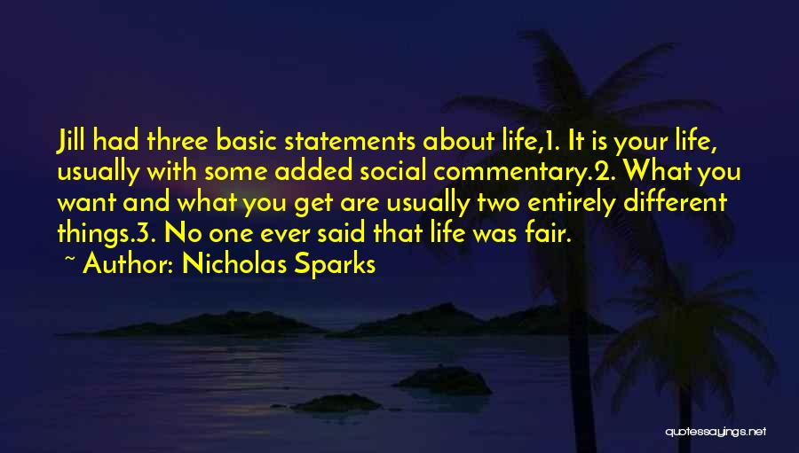 Life Statements Quotes By Nicholas Sparks
