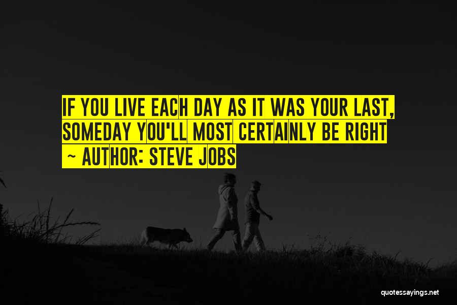 Life Steve Jobs Quotes By Steve Jobs