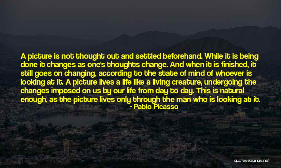 Life Still Goes On Quotes By Pablo Picasso Life Still Goes On Quotes By Pablo Picasso