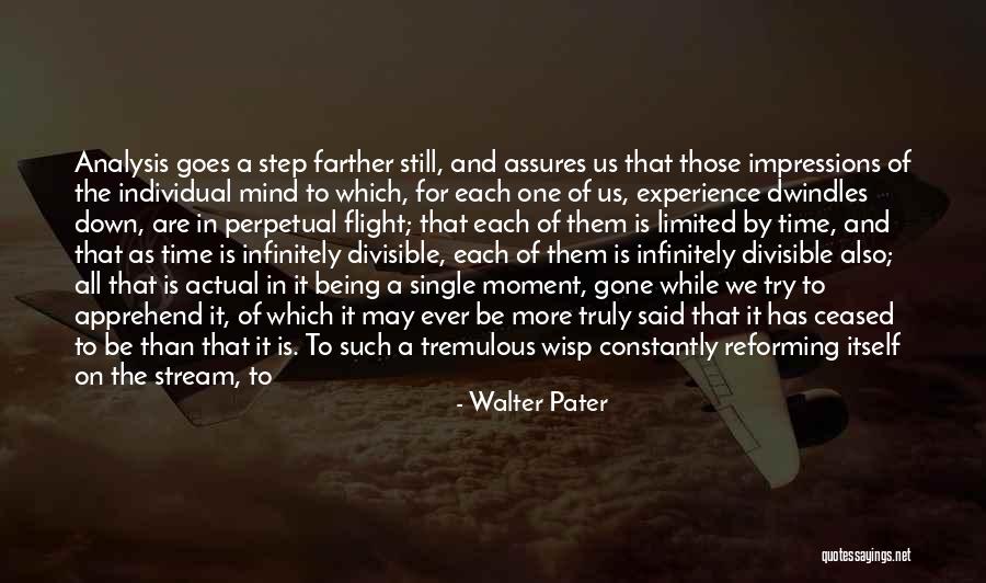 Life Still Goes On Quotes By Walter Pater Life Still Goes On Quotes By Walter Pater