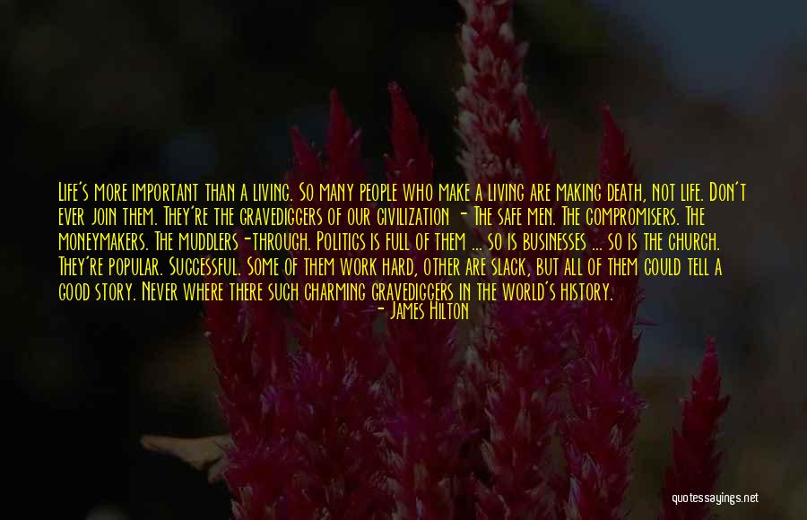 Life Story Quotes By James Hilton Life Story Quotes By James Hilton