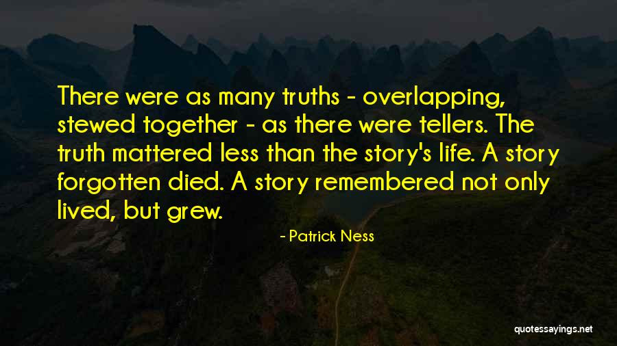 Life Story Quotes By Patrick Ness