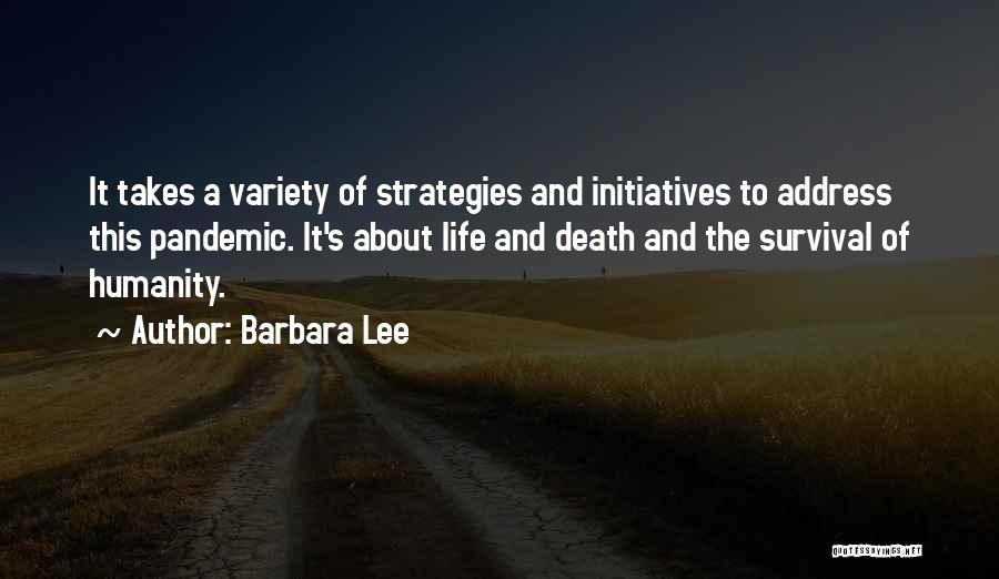 Life Strategies Quotes By Barbara Lee