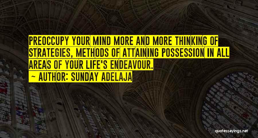 Life Strategies Quotes By Sunday Adelaja