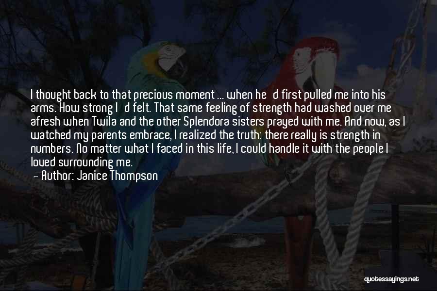 Life Strength Faith Quotes By Janice Thompson