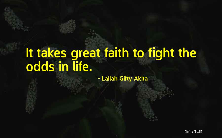 Life Struggle Inspiration Quotes By Lailah Gifty Akita Life Struggle Inspiration Quotes By Lailah Gifty Akita