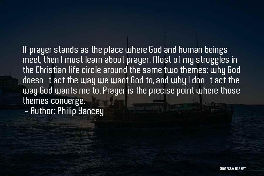 Life Struggles And God Quotes By Philip Yancey