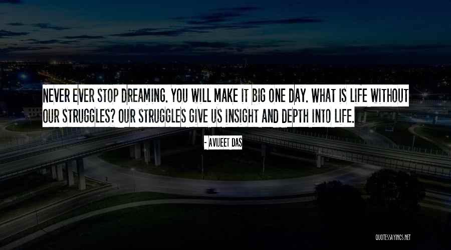 Life Struggles Inspirational Quotes By Avijeet Das Life Struggles Inspirational Quotes By Avijeet Das